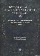 Fotoğraflarla Diyarbakır ve Kültür Varlıkları 1928