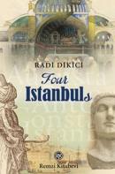 Four Istanbuls Radi Dikici