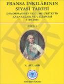 Fransa İnkılabının Siyasi Tarihi 3 Cilt Takım %25 indirimli A. Aulard