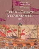 Fresne-Canaye Seyahatnamesi 1573 Philippe Du Fresne-Canaye