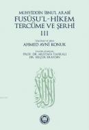 Fusûsu'l-Hikem Tercüme ve Şerhi 3 Muhyiddin İbn Arabi