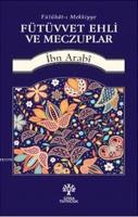 Fütüvvet Ehli ve Meczuplar