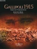 Gallipoli 1915 (Ciltli) %10 indirimli Haluk Oral