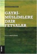 Gayrimüslimlere Dair Fetvalar - Osmanlılarda Hukuk ve Toplum 5 Kolekti