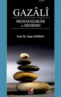 Gazali Muhafazakar ve Modern Yaşar Aydınlı