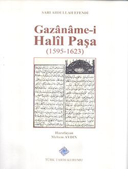 Gazaname-i Halil Paşa (1595 - 1623) (CD - Tıpkıbasım) Sarı Abdullah Ef