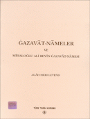 Gazavat-Nameler ve Mihaloğlu Ali Bey'in Gazavat-Namesi %10 indirimli A