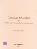 Gazavat-Nameler ve Mihaloğlu Ali Bey'in Gazavat-Namesi