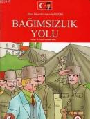 Gazi Mustafa Kemal Atatürk Bağımsızlık Yolu Necdet Kuru