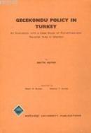 Gecekondu Policy in Turkey An Evaluation with a Case Study of Rumelihisarüstü Squatter Area in İstanbul