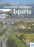 Geçmişten Günümüze Isparta