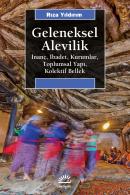 Geleneksel Alevilik İnanç, İbadet, Kurumlar, Toplumsal Yapı, Kolektif 