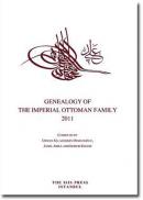 Genealogy of the Imperial Ottoman Family 2011 Osman Selaheddin Osmanoğ