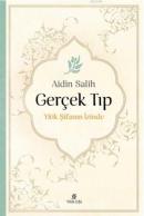 Gerçek Tıp Yitik Şifanın İzinde Aidin Salih