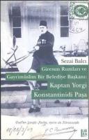 Giresun Rumları ve Gayrimüslim Bir Belediye Başkanı: Kaptan Yorgi Konstantinidi Paşa