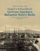 Girit'ten İstanbul'a Bahaettin Rami Bediz %10 indirimli Seyit Ali Ak