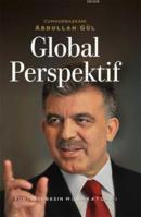 Global Perspektif (Ciltli) Abdullah Gül