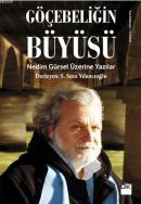 Göçebeliğin Büyüsü