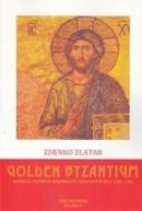 Golden Byzantium Zdenko Zlatar