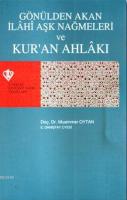 Gönülden Akan İlahi Aşk Nağmeleri ve Kur'an Ahlakı