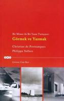 Görmek ve Yazmak