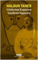 Gözlerimi Kaparım Vazifemi Yaparım %10 indirimli Haldun Taner