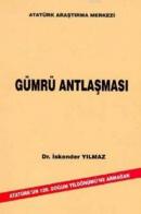 Gümrü Antlaşması İskender Yılmaz