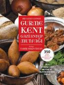 Gurme Kent Gaziantep Mutfağı