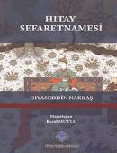 Hıtay Sefaretnamesi Gıyaseddin Nakkaş