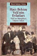 Hacı Bektaş Veli'nin Evlatları Yolun Mürşitleri: Ulusoy Ailesi Meral S