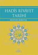Hadîs Rivâyet Tarihi