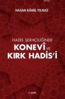 Hadis Şerhçiliğinde Konevi ve Kırk Hadis'i