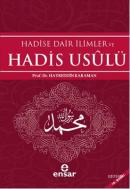 Hadise Dair İlimler ve Hadis Usulü Hayreddin Karaman