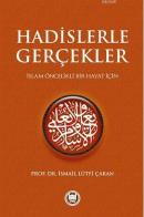 Hadislerle Gerçekler İsmail Lütfi Çakan