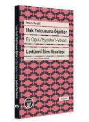Hak Yolcusuna Öğütler