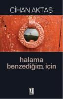 Halama Benzediğim İçin