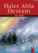 Halet Abla Destanı