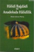 Hâlidî Bağdâdî ve Analdoluda Hâlidîlik