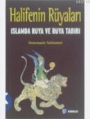 Halifenin Rüyaları %10 indirimli Annemarie Schimmel