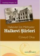 Halkevi Şiirleri / Halkevleri İçin Methiyeler %10 indirimli Cüneyd Oka