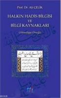 Halkın Hadis Bilgisi ve Bilgi Kaynakları Ali Çelik