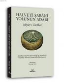 Halveti Şabani Yolunun Adabı