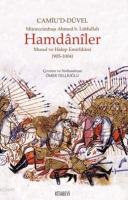 Hamdaniler Camiu'd-Düvel - Musul ve Halep Emirlikleri (905-1004) Ömer 