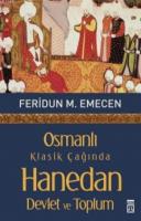 Osmanlı Klasik Çağında Hanedan Devlet ve Toplum %50 indirimli Feridun 