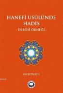 Hanefi Usulünde Hadis Debusi Örneği Recep Tuzcu