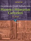 Harem-i Hümayun Cariyeleri 18. Yüzyıl Betül İpşirli Argıt