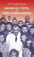 Hasan-Âli Yücel ve Türk Aydınlanması %10 indirimli Ali Mehmet Celâl Şe