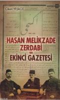 Hasan Melikzade Zerdabi ve Ekinci Gazetesi %10 indirimli Okan Yeşilot