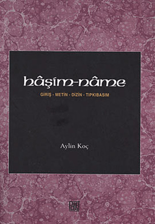 Haşim-name (Giriş Metin Dizin Tıpkıbasım)