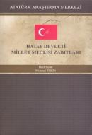 Hatay Devleti Millet Meclisi Zabıtları